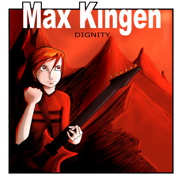 Max Kingen's Dignity album