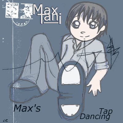 Max Tani's Max's Tap Dancing album